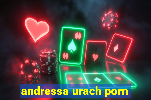 andressa urach porn